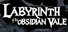 Labyrinth of the Obsidian Vale