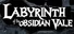 Labyrinth of the Obsidian Vale