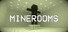 Minerooms