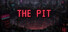 The Pit