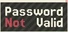 Password Not Valid