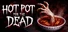 THE HOT POT SHOP | 冥婚火鍋店