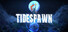 Tidespawn