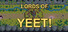 Lords of Yeet!