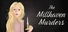 The Millhaven Murders