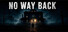 No Way Back