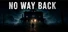 No Way Back