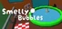 Smelly Bubbles