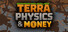 Terra Physics & Money