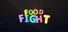 Food Fight