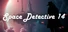 Space Detective 14