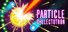Particle Collectotron