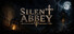 Silent Abbey