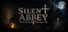 Silent Abbey