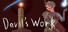 Devil's Work