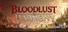 Bloodlust & Harmony