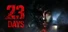 23 Days
