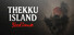 Thekku Island: Blood Dawn