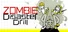 ZOMBIE Disaster Drill