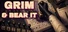 Grim & Bear It