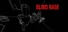 Blind Rage