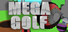 Mega Golf