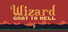 Wizard: Goat To Hell