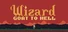 Wizard: Goat To Hell