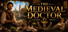 The Medieval Doctor