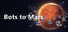 Bots to Mars