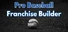 Pro Baseball: Franchise Builder