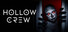 Hollow Crew