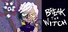 Break the Witch