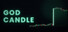 GOD CANDLE