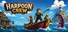 Harpoon Crew