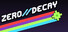 ZERO//DECAY
