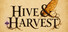 Hive and Harvest