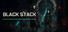 BLACK STACK