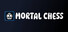 Mortal Chess