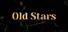 Old Stars