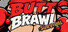 Butt Brawl: Survival