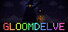 Gloom Delve