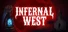 Infernal West