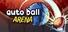 Auto Ball Arena