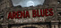 Arena Blues - Requiem for 35