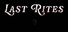Last Rites