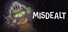 Misdealt
