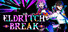 Eldritch Break