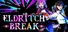 Eldritch Break