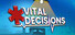 Vital Decisions